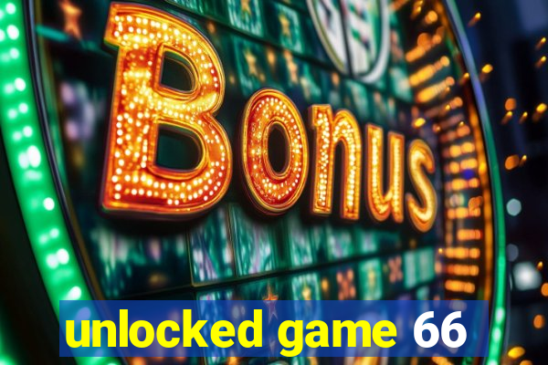 unlocked game 66